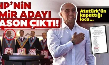 CHP’nin İzmir adayı Tunç Soyer, mason çıktı