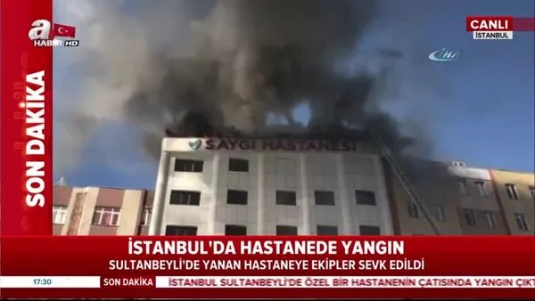 istanbul sultanbeyli de ozel hastanede yangin videosunu izle son dakika haberleri
