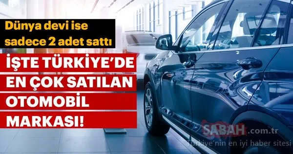 Türkiye'de en çok otomobil satan markalar (Ocak - Ağustos 2018)