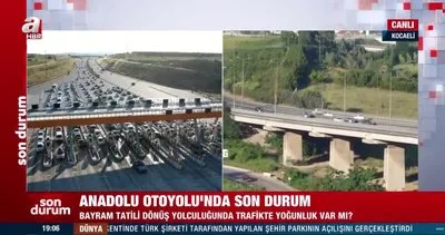 Tatilciler dönüş yolunda! İstanbul yönüne trafik yoğunluğu başladı | Video