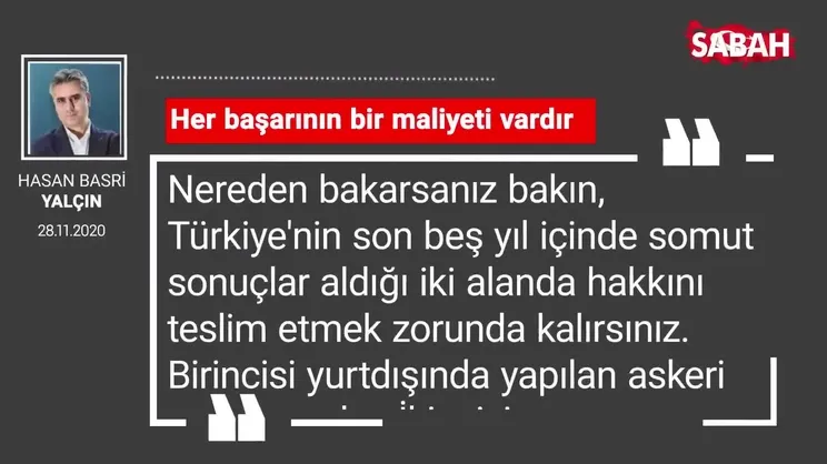 Hasan Basri Yalçın 'Her başarının bir maliyeti vardır'