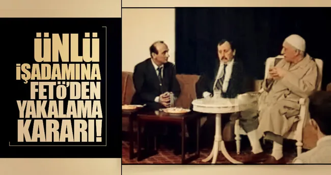 İhsan Kalkavan’a FETÖ’den yakalama kararı