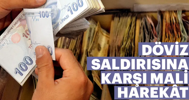 Döviz saldırısına karşı mali harekât