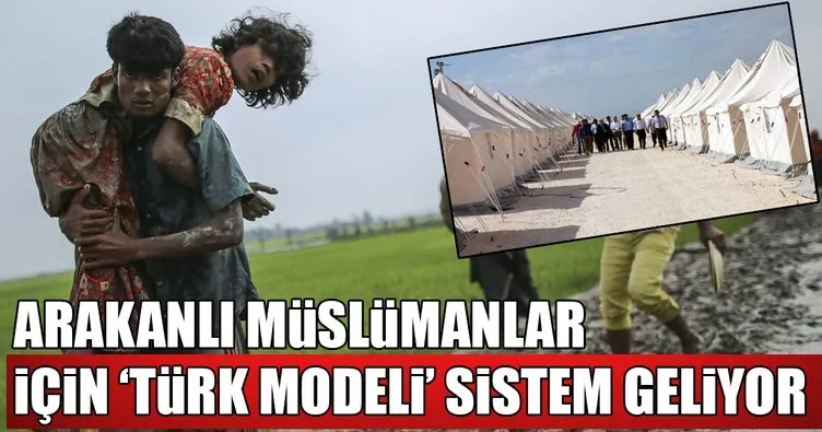 Arakanlı Müslümanlar için Türk modeli kamplar kurulacak