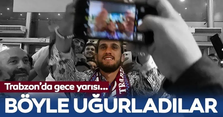 Lille’le görüşmek için Fransa’ya giden Yusuf Yazıcı’ya, Trabzon’da coşkulu uğurlama