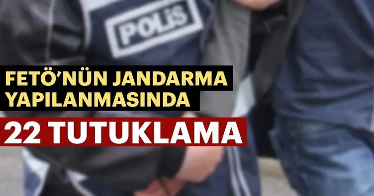FETÖ’nün İstanbul Jandarması’ndaki yapılanmasına 22 tutuklama