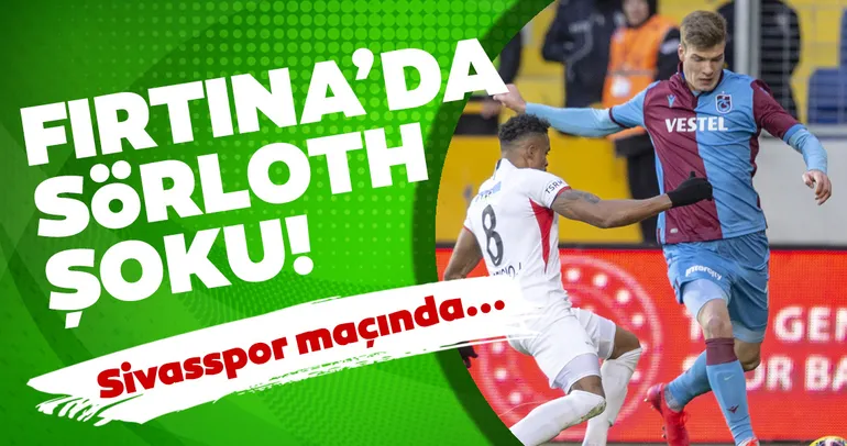 Trabzonspor’da Alexander Sörloth şoku!