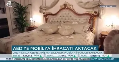 ABD’ye mobilya ihracatı artacak