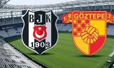 Lider sahneye çıkıyor! Beşiktaş Göztepe maçı ne zaman, saat kaçta? Beşiktaş Göztepe maçı hangi kanalda?