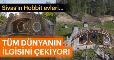 Sivas’ın Hobbit evleri dünyanın ilgisini çekti