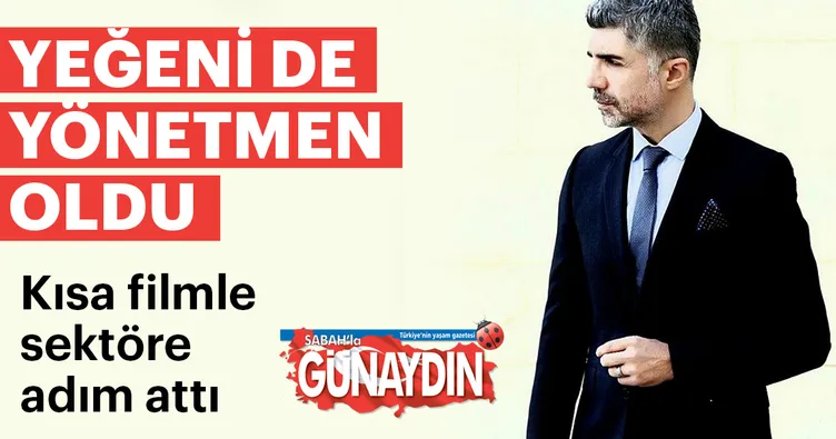 Özcan Deniz’in yeğeni de sinemacı oldu