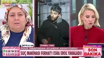Firari sanığı Esra Erol ekibi canlı yayında yakaladı!