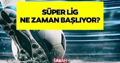TFF ile Süper Lig fikstürü belli oldu! 2026-2027 Süper Lig ne zaman başlayacak, derbi tarihleri neler?