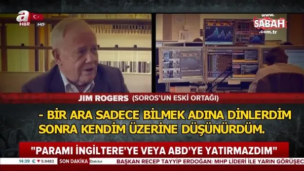 ABD'li yatırımcı Jim Rogers'tan Türkiye ekonomisi ile ilgili açıklamalar