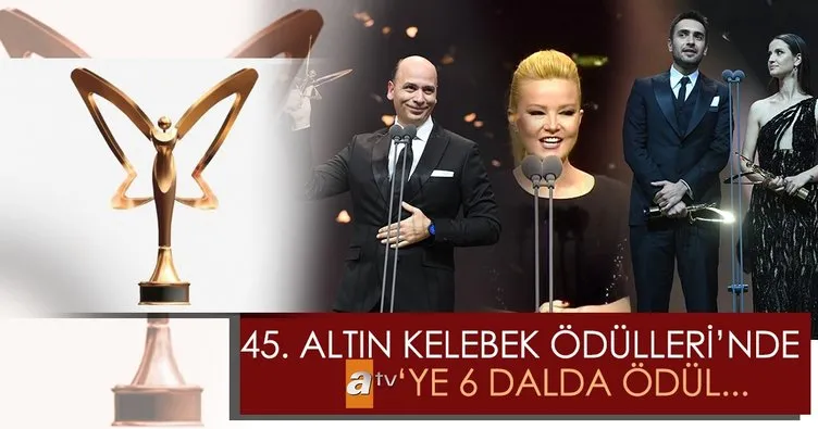 atv’ye Altın Kelebek’ten 6 ödül