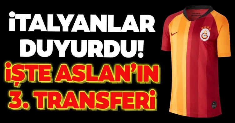 İşte Galatasaray’ın 3. transferi! İtalyanlar duyurdu