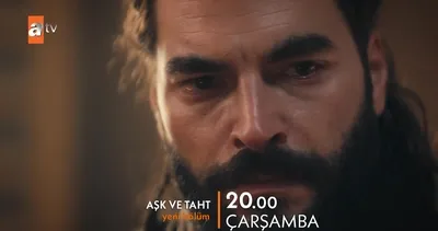 Aşk ve Taht 2.Bölüm Fragmanı