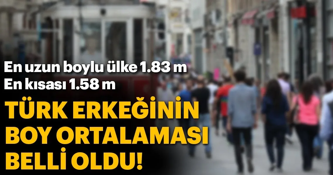 turkiyenin boy ortalamasi 1 74 metre