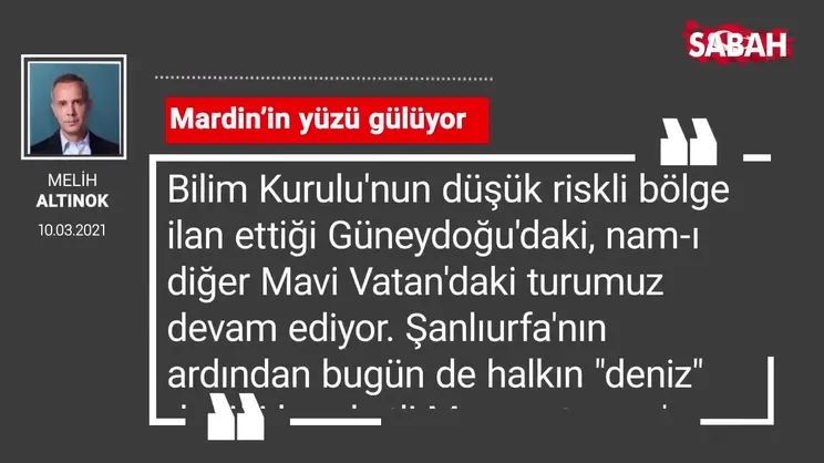Melih Altınok | Mardin’in yüzü gülüyor