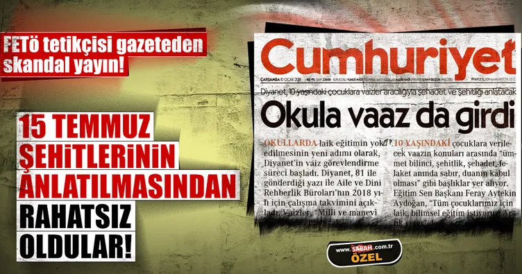 FETÖ tetikçisi gazeteden skandal yayın!