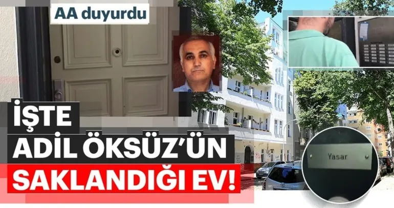 Adil Öksüz’ün Almanya’da saklandığı ev