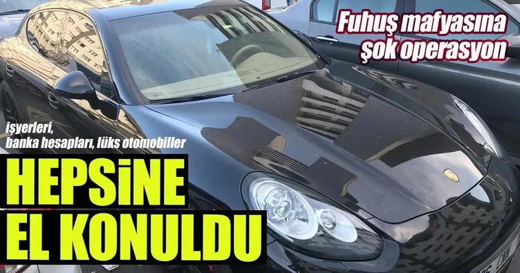 Fuhuş mafyasına şok operasyon