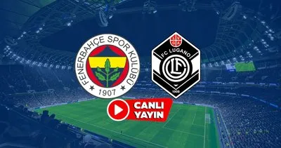 FENERBAHÇE LUGANO CANLI YAYIN İZLE EKRANI | Exxen canlı maç izle: Şampiyonlar Ligi Fenerbahçe - Lugano maçı kesintisiz canlı izle burada!