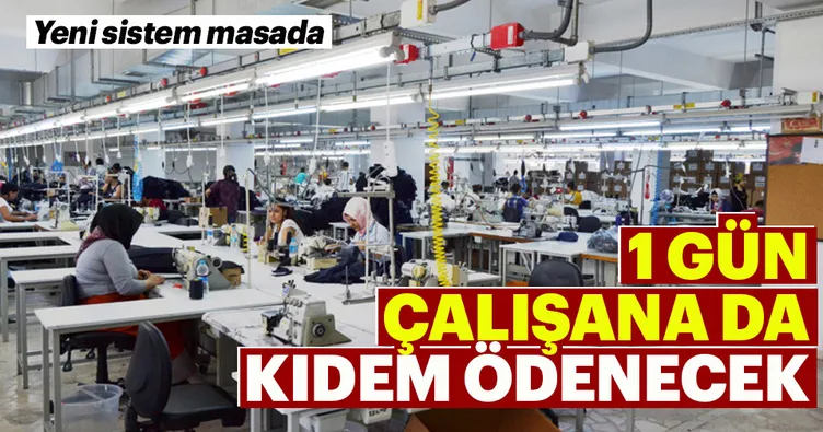 Bir gün çalışana da kıdem ödenecek