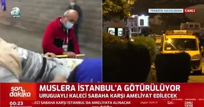 Galatasaray’ın yıldızı Muslera havalimanına böyle getirildi!