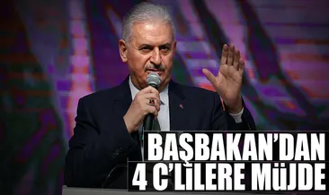 Başbakan’dan 4C’lilere müjde