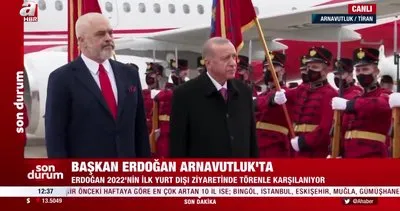 SON DAKİKA: Başkan Erdoğan Arnavutluk’ta resmi törenle karşılandı | Video