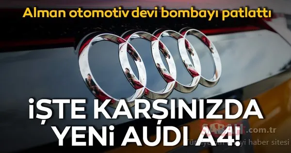 2020 Audi A4 serisi tanıtıldı! Yeni Audi A4 ailesinin özellikleri nedir?