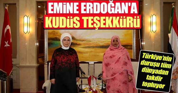 Sudan’da Emine Erdoğan’a Kudüs teşekkürü