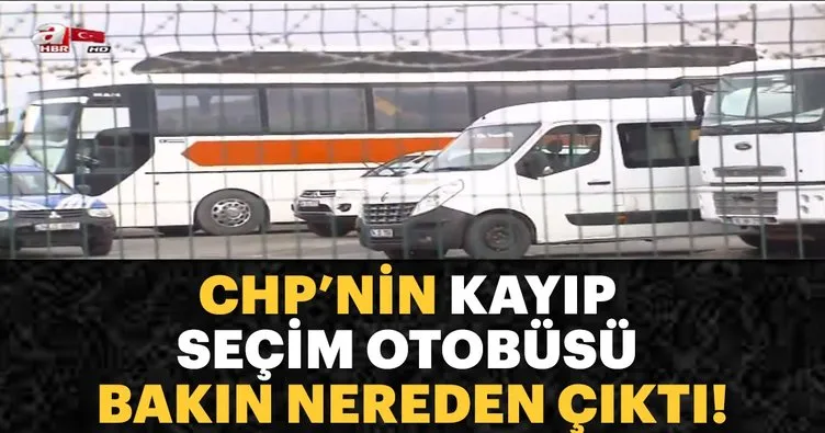 CHP’nin kayıp seçim otobüsü galeride çıktı!