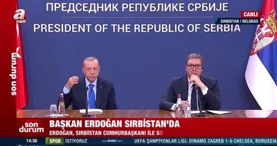 Başkan Erdoğan’dan Sırbistan’da önemli açıklamalar Batı, yanlış yapıyor | Video