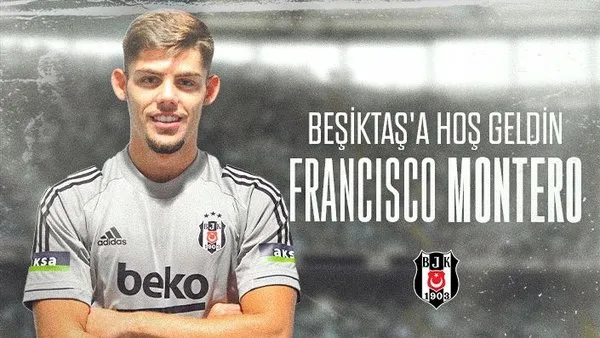 Beşiktaş Francisco Montero'yu resmen açıkladı!