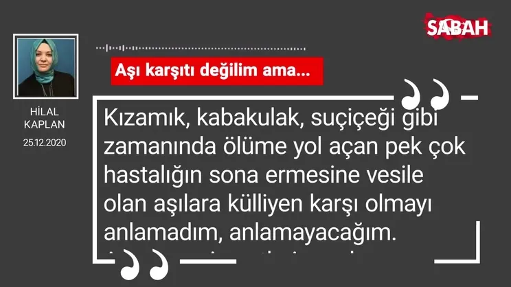 Hilal Kaplan 'Aşı karşıtı değilim ama...'