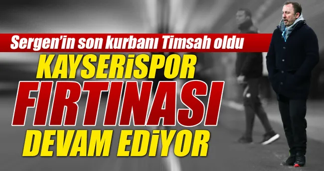 Kayserispor fırtınası devam ediyor