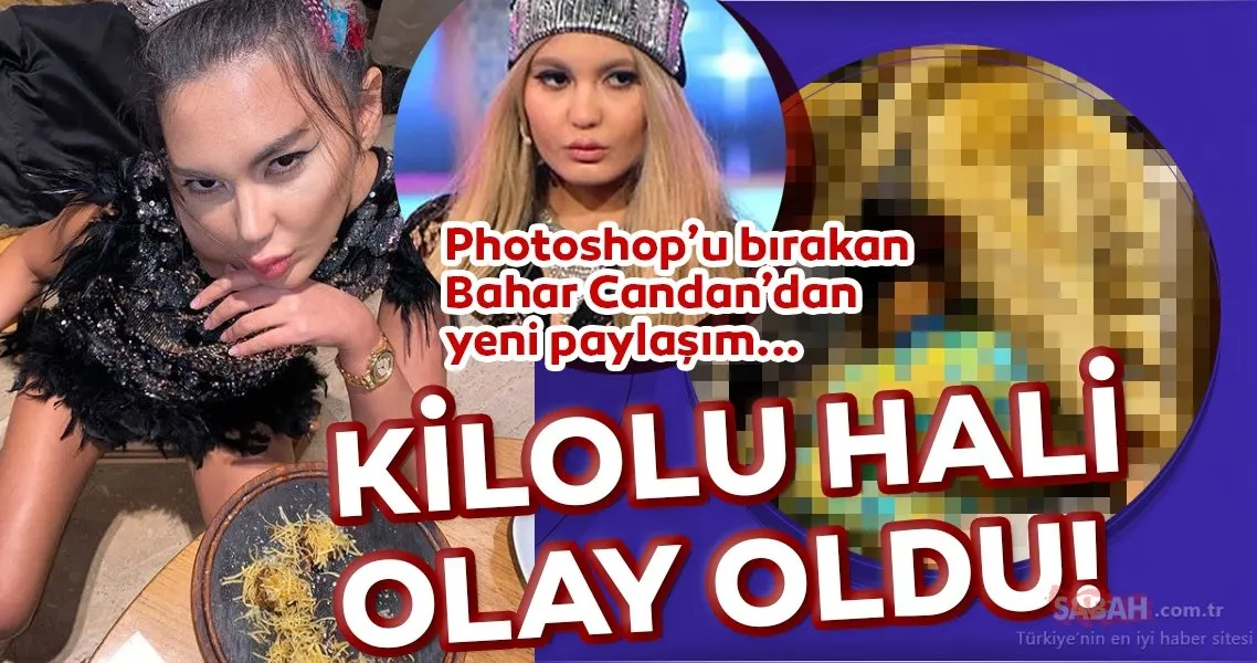 bahar candan in kilolu hali olay oldu