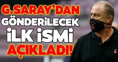 Galatasaray’dan gönderilecek ilk ismi açıkladı!