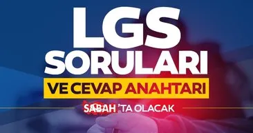 LGS soruları ve cevap anahtarı kitapçığı Sabah.com.tr’de olacak! 2024 MEB ile LGS soruları ve lise sınavı cevapları bekleniyor