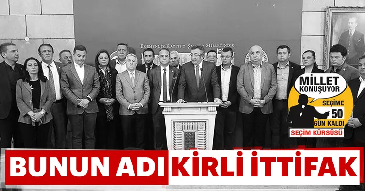 Bunun adı kirli ittifak