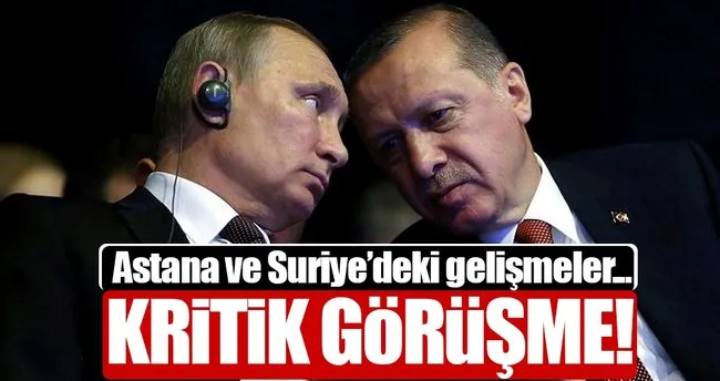 Son dakika haberi: Erdoğan ile Putin görüştü