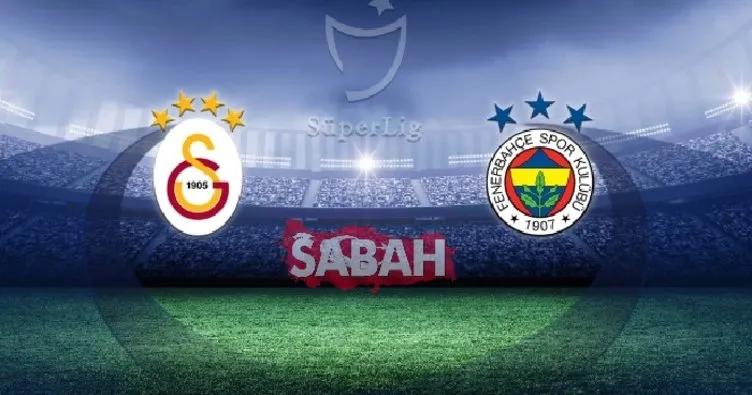 Galatasaray Fenerbahçe maçı ne zaman, saat kaçta ve hangi kanalda canlı yayınlanacak? Galatasaray Fenerbahçe derbisi hakkında bilgiler!