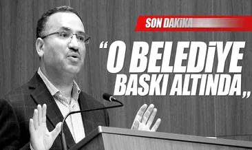 Bozdağ: Bu belediyeyi aşan bir irade! Kaldı ki...