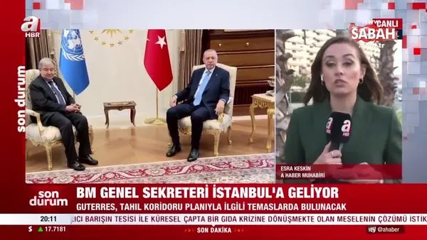 Son dakika: BM Genel Sekreteri Antonio Guterres İstanbul'a geliyor... | Video
