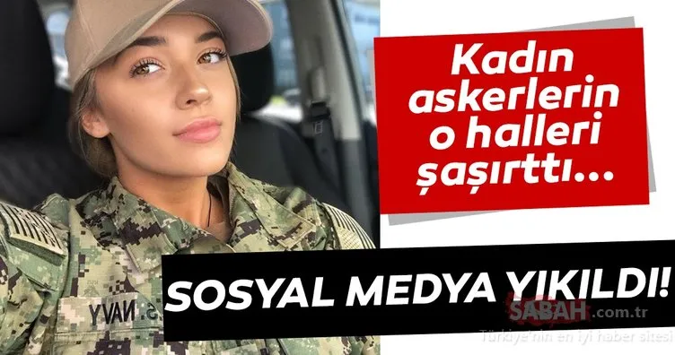 Kadın askerlerin o halleri şaşırttı! Sosyal Medya yıkıldı...