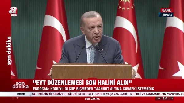 SON DAKİKA | Cumhurbaşkanı Erdoğan'dan tarihi EYT açıklaması! EYT'de yaş şartı yok