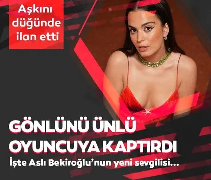 Aslı Bekiroğlu yeni aşkını düğünde ilan etti! Bu kez gönlünü ünlü oyuncuya kaptırdı