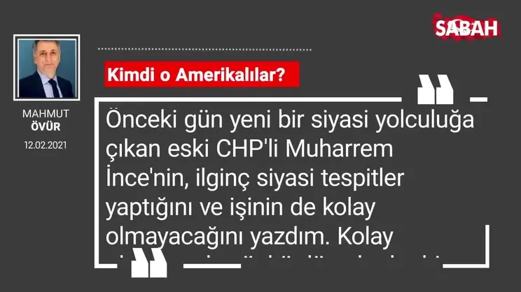 Mahmut Övür | Kimdi o Amerikalılar?